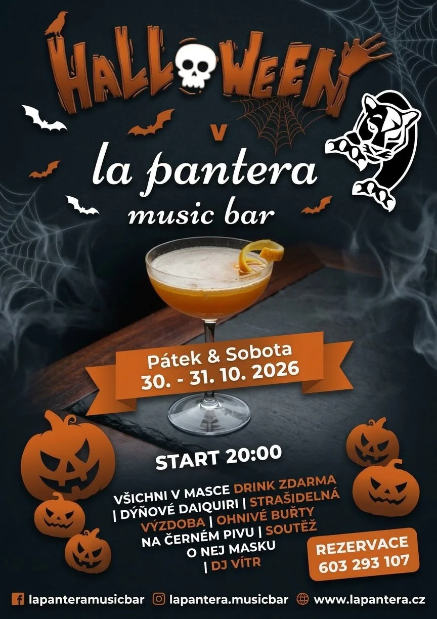 Halloween v La Pantera music bar — pátek a sobota 30.–31. 10., start 20:00. Všichni v masce drink zdarma, dýňové daiquiri, strašidelná výzdoba, ohnivé buřty na černém pivu, soutěž o nej masku, DJ Vítr. Rezervace 603 293 107.